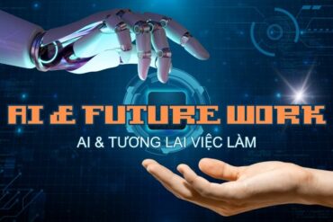 AI & tương lai việc làm